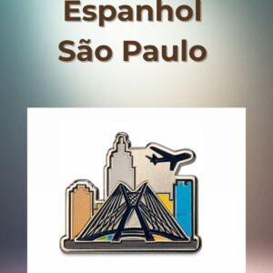 Pin São Paulo - Campanha Espanhol 2026 (Pré-Venda)