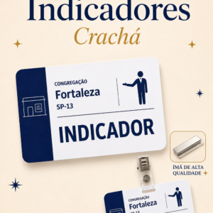 Crachá Indicador (Envio após 12 dias do pedido)