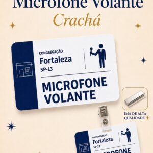 Crachá Microfone Volante (Envio em até 7 dias do pedido)