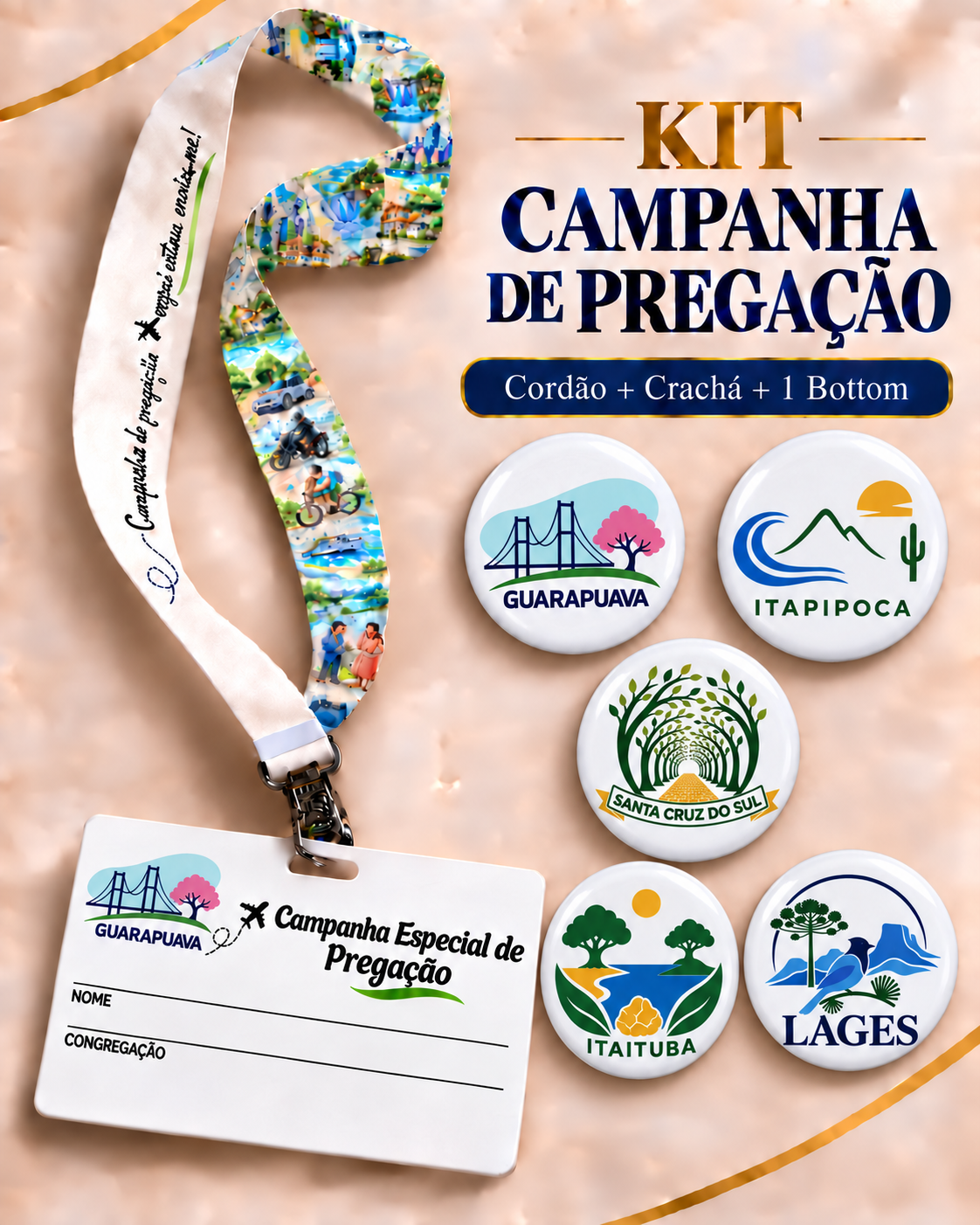 Crachá + Cordão + bottom Campanhas (Personalizado)